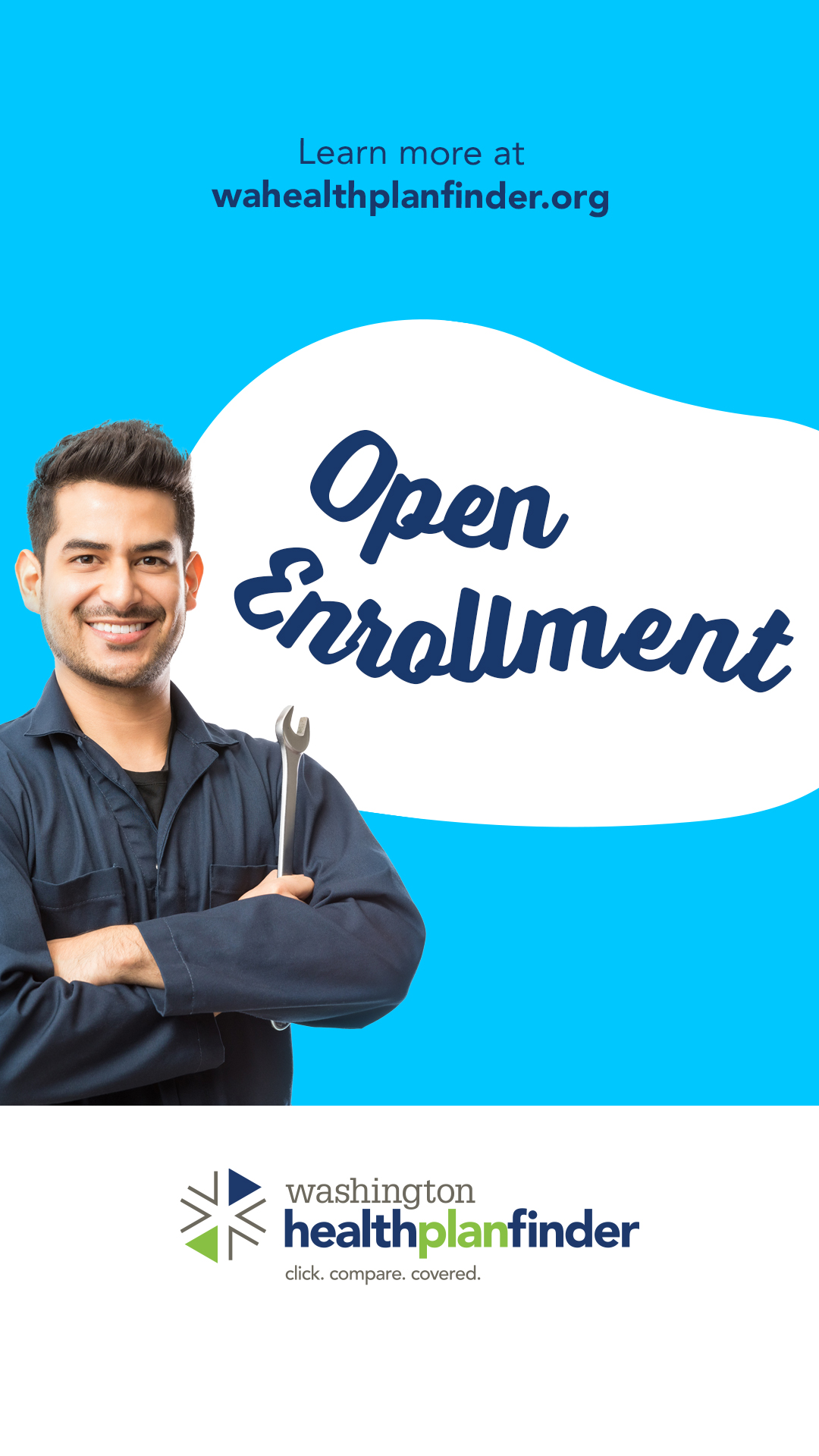 Learn more at wahealthplanfinder.org. Open Enrollment. Washington Healthplanfinder.