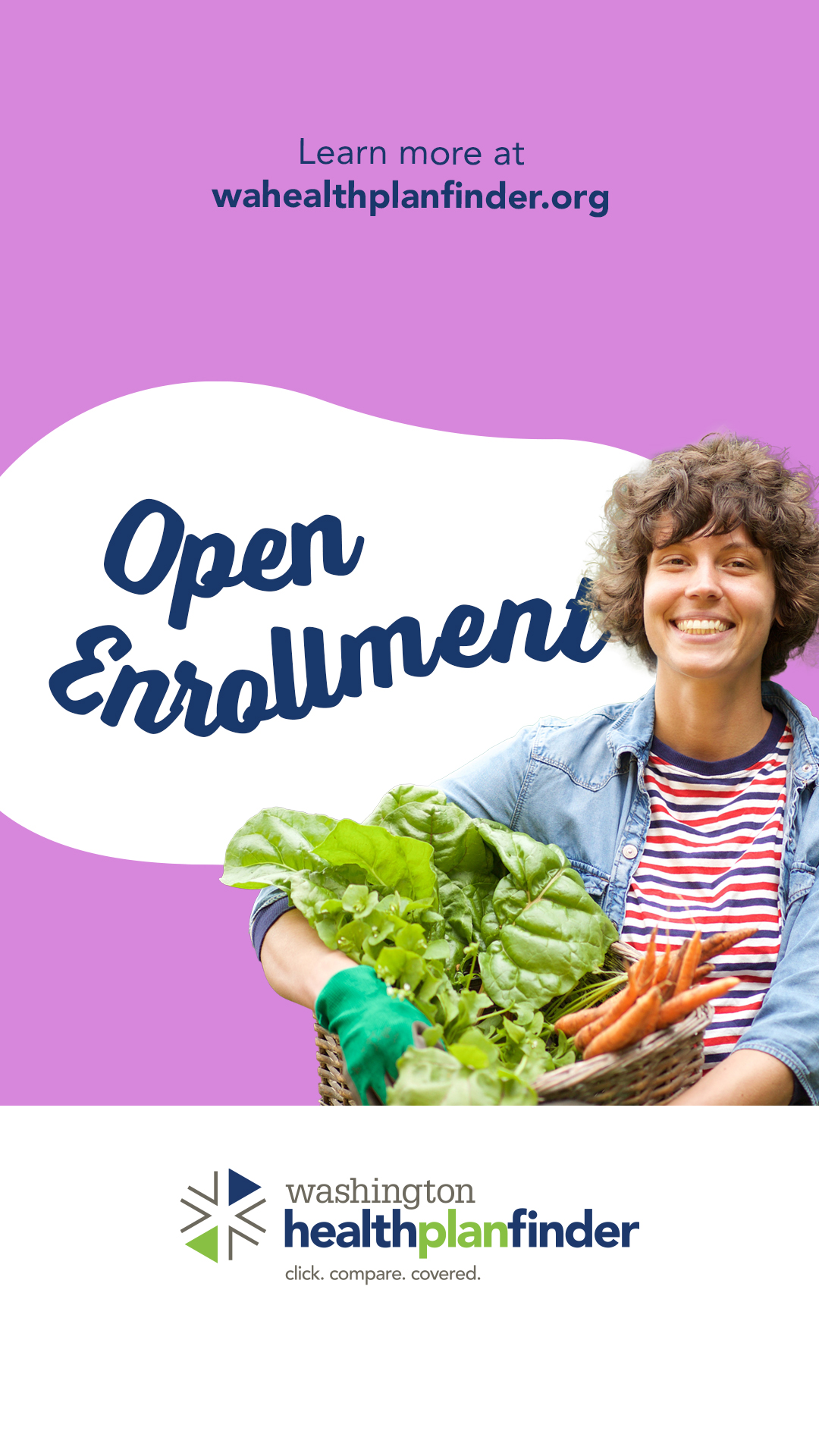 Learn more at wahealthplanfinder.org. Open Enrollment. Washington Healthplanfinder.
